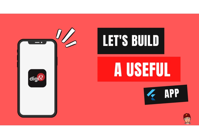 A Complete walkthrough on building a "useful" Flutter app.